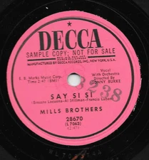 The Mills Brothers - Say Si Si / I'm With You 1953 Shellac, 10", Promo Decc