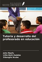 TutoríA Y Desarrollo Del Profesorado En EducacióN John Mpofu (U. A.) Taschenbuch