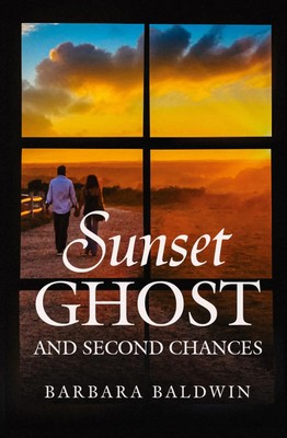 Barbara Baldwin | Sunset Ghost and Second Chances | Taschenbuch | Englisch