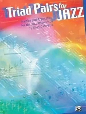 Gary Campbell | Triad Pairs for Jazz (Practice and Application) | Taschenbuch