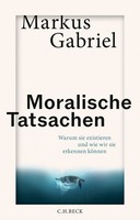 Moralische Tatsachen | Warum Sie Existieren Und Wie Wir Sie Erkennen KöNnen