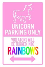 Unicorn Parking Only Violators Turned Into Rainbows Sign Pink Poster 12x18