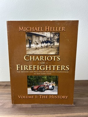 Chariots of Firefighters Vol. 1 - Michael Heller - 2009 Paperback