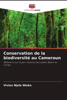 Conservation De La Biodiversité Au Cameroun Vivian Njole Ntoko Taschenbuch 2022