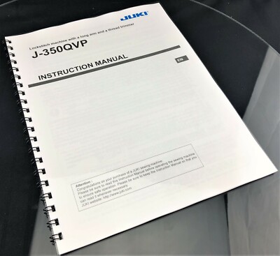  Juki Miyabi J-350QVP Sewing Machine Printed Manual User Guide Instructions 