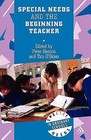 Special Needs and the Beginning Teacher by Bloomsbury Publishing PLC (Paperback, 2000)