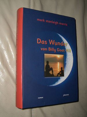 Mark Stanleigh Morris: Das Wunder von Billy Goat Hill     (9783501015292)