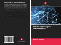 Maha M. Elsawy | PolimerizaçãO Por CondensaçãO | Taschenbuch | Portugiesisch