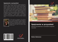 Spojrzenie W Przysz¿O¿¿ Debra Bateman Taschenbuch Polnisch 2021
