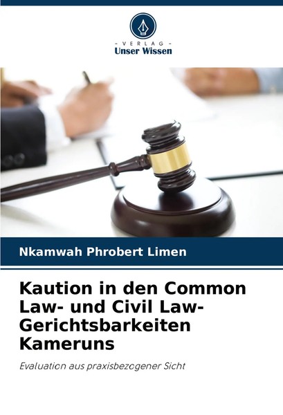 Nkamwah Phrobert Limen | Kaution In Den Common Law- Und Civil...-image
