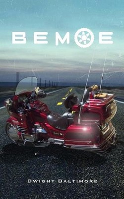 Bemoe by Dwight Bemoe Baltimore Paperback Book