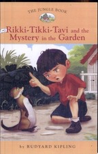The Jungle Book #2: Rikki-Tikki-Tavi and the Mystery in the Garden (Easy Reader