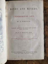 Mines and Miners; or Underground Life by L. Simonin, antique book, 1868