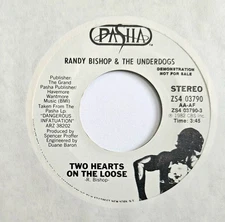 Randy Bishop & The Underdogs – Two Hearts (Pasha DJ 45) 1982 Rock AOR