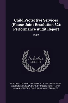 Montana. Legislature - Child Protective Services House Joint Resoluti - X555z