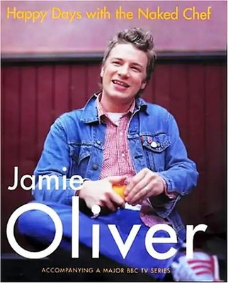 Happy Days with the Naked Chef - Jamie Oliver