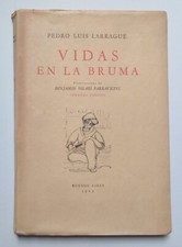 Pedro Luis Larrague - Vidas en la Bruma - Benjamín Solari Parravicini - (1943)