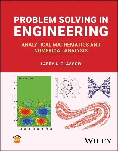 Problem Solving in Engineering by Larry A. Glasgow - 9781394179985