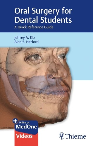 Oral Surgery for Dental Students : A Quick Reference Guide by Alan S. Herford... - Image 3