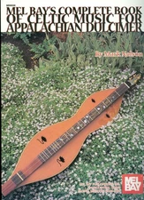 Mel Bay Complete Book of Celtic Music Appalachian Dulcimer Sheet Music Song Book