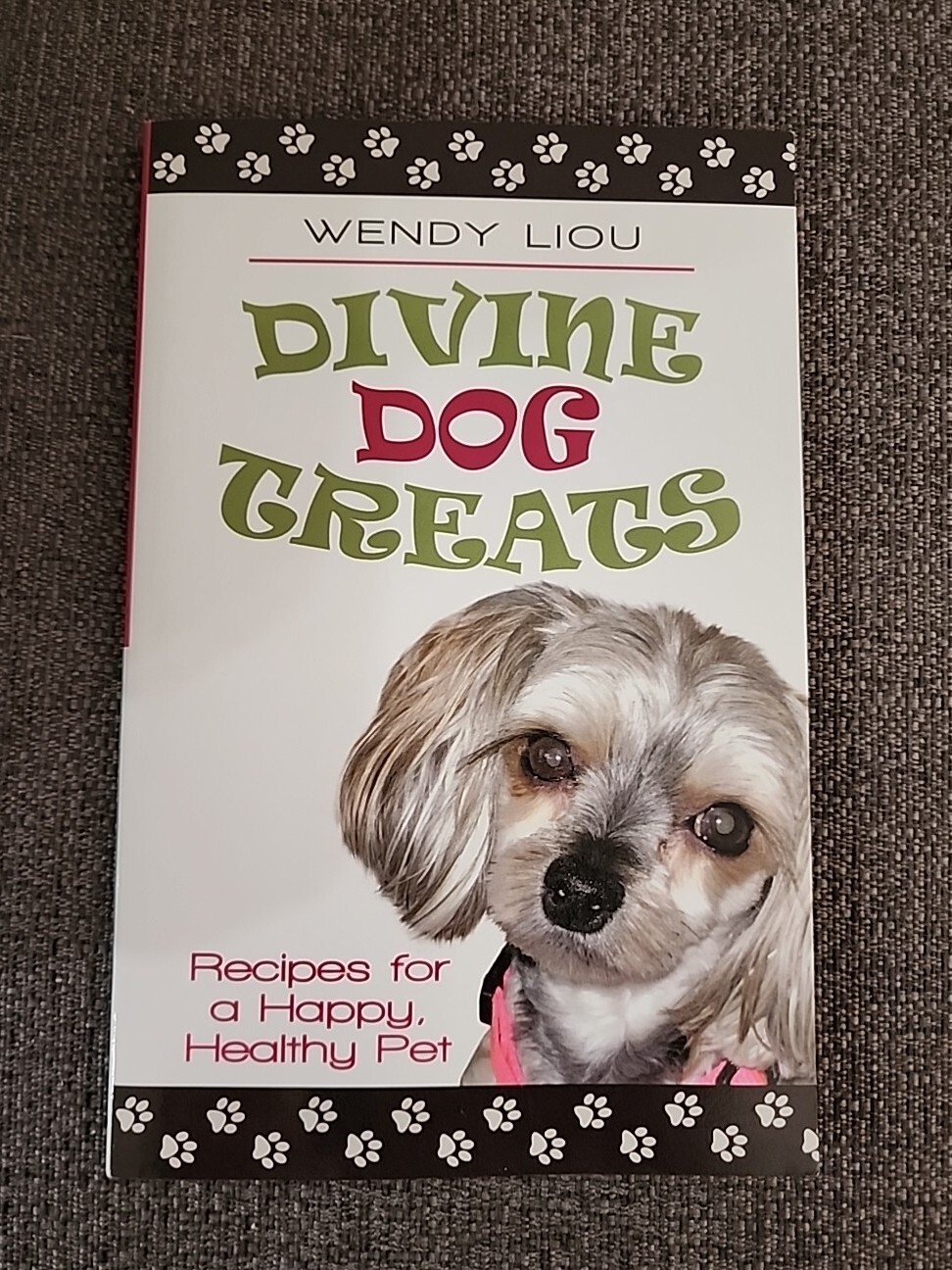 Divine Dog Treats  Recipes for a Happy  Healthy Pet cookbook