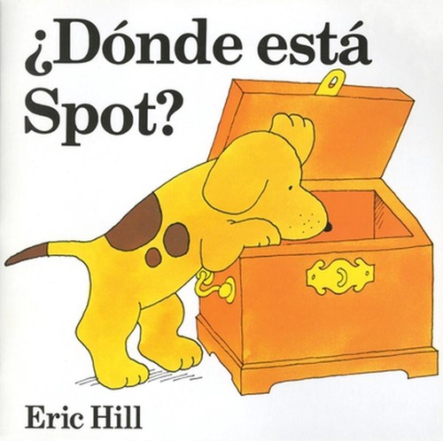 Donde Esta Spot? by Eric Hill (Spanish) Paperback Book