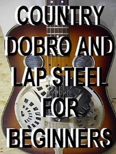 Country Dobro  Lap Steel Guitar Lessons DVD Beginner. Resonator Open G. Slide.