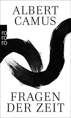 Fragen der Zeit | Albert Camus | Taschenbuch | 256 S. | Deutsch | 1997