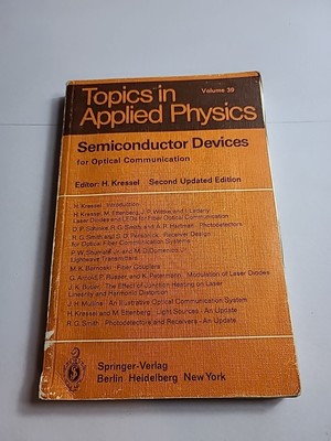 Topics in Applied Physics: Semiconductor Devices for Optical Communication 39...