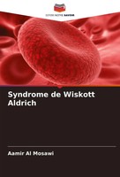 Syndrome De Wiskott Aldrich Aamir Al Mosawi Taschenbuch FranzöSisch 2023