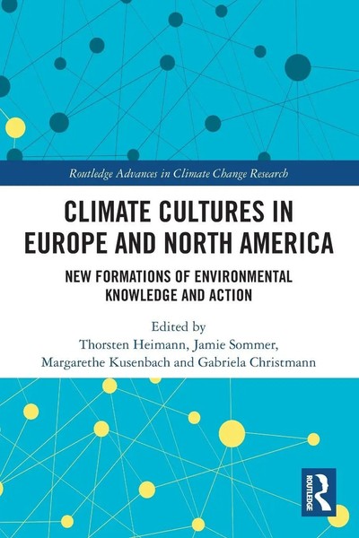 Climate Cultures In Europe And North America | Thorsten Heimann (U. A.) | Buch-image