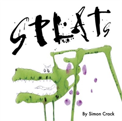 Crack - Splats  A Collection of Crazy Creatures - New paperback or sof - X555z