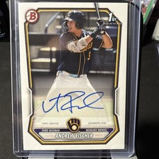 2026 Bowman Chrome - Prospect Autographs Andrew Fischer #CPA-AF