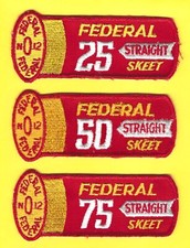 Lot of 3 Federal 25, 50, 75, Straight Skeet Shooting patches