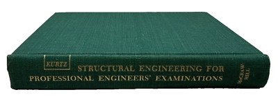 Structural Engineering for Professional Engineers' Examinations by Max Kurtz