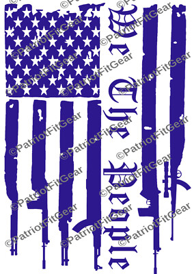 Gun Flag,We The People,2nd Amendment,Molon Labe,Dont Tread On Me,2A,,Vinyl Decal