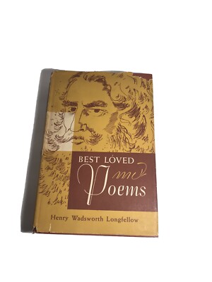 BEST LOVED POEMS BY HENRY WADSWORTH LONGFELLOW   FIRST EDITION  1949