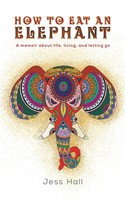 Jess Hall | How To Eat An Elephant | Taschenbuch | Englisch (2020)