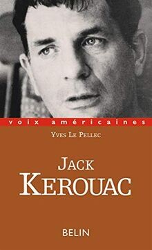 Jack Kerouac: Le verbe vagabond von Le Pellec, Yves | Buch | Zustand gut
