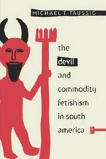 Devil and Commodity Fetishism in South America - Paperback - GOOD