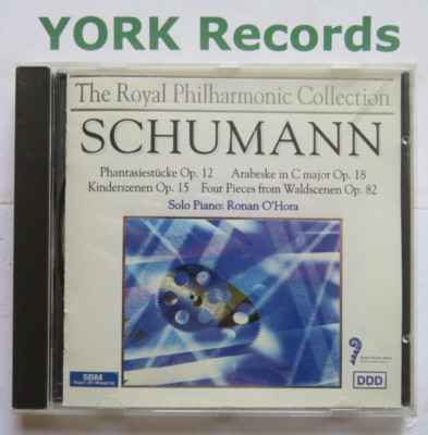 SCHUMANN - Phantasiestucke / Arabeske / kinderszenen etc RONAN O'HARA - Ex Tring