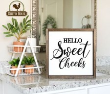 Hello Sweet Cheeks Bathroom Sign, Funny Bathroom, Farmhouse Bath, Gifts For Her