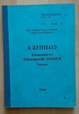 NVA Vorschrift A327/1/415 Automatisierte F&uuml;hrungsstelle 9S482M 1986