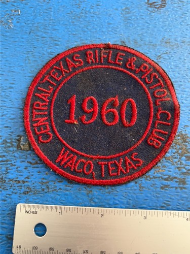 Vintage 1960 Central Texas Rifle & Pistol Club Waco, Texas Embroidered Patch
