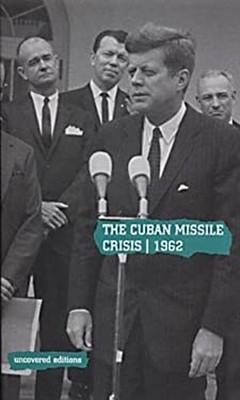 The Cuban Missile Crisis 1962 Paperback