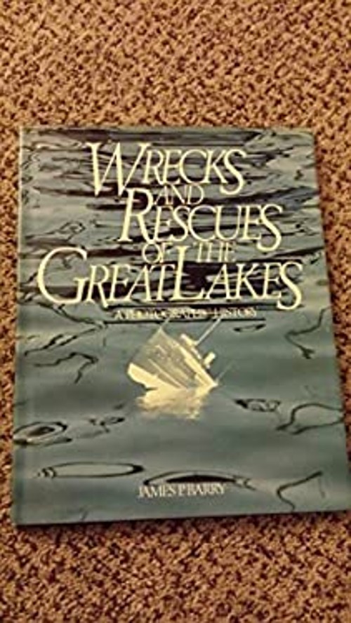 Wrecks and Rescues of the Great Lakes : A Photographic History JaFree US Delivery | ISBN:0831071494