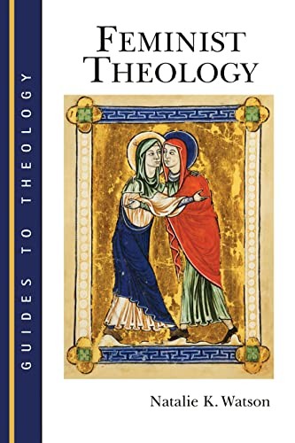 Feminist Theology (Guides to Theology),Natalie Watson