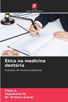 Tisha A. (U. A.) | ÉTica Na Medicina DentáRia | Taschenbuch | Portugiesisch
