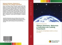 GêNero Humano, Natureza E IndivíDuo Em Ludwig Feuerbach JoãO Batista Mulato Sant