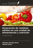 Mariana Gardin Alves (U. A.) | GeneracióN De Residuos SóLidos En Una Unidad...